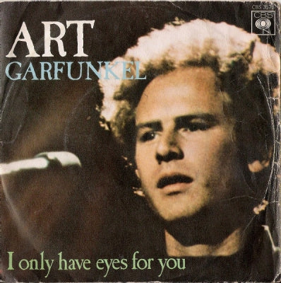 ART GARFUNKEL - I Only Have Eyes For You / Looking For The Right One