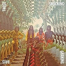 VARIOUS - Those Shocking, Shaking Days. Indonesian Hard, Psychedelic, Progressive Rock And Funk: 1970 - 1978