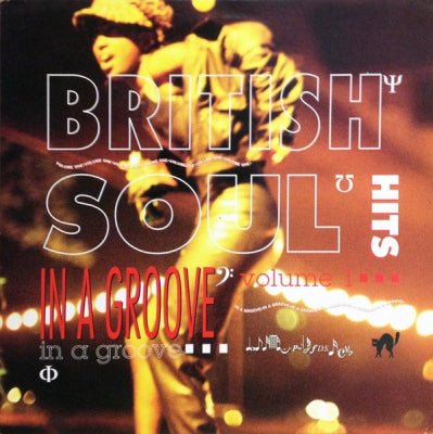 VARIOUS ARTISTS - British Soul Hits In A Groove Volume 1