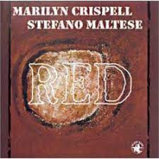 MARILYN CRISPELL / STEFANO MALTESE - Red