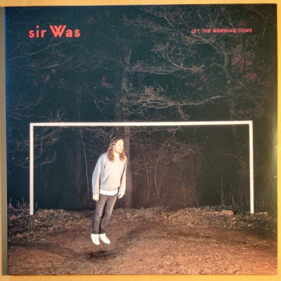 SIR WAS - Let The Morning Come