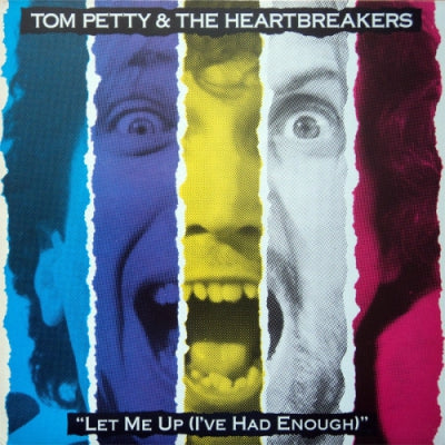 TOM PETTY & THE HEARTBREAKERS - Let Me Up (I've Had Enough)