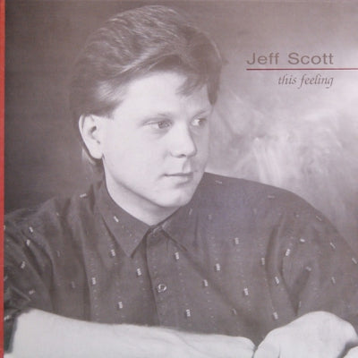 JEFF SCOTT - This Feeling