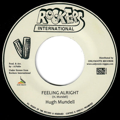 HUGH MUNDELL / ROCKERS ALL STARS - Feeling Alright / Dub Alright Girl