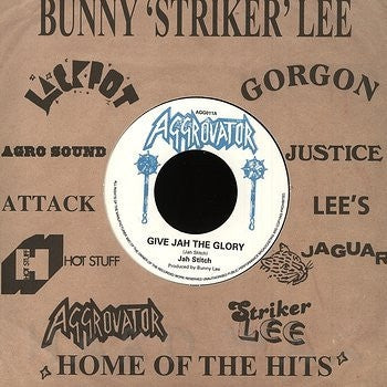 JAH STITCH - Give Jah The Glory / Glory Dub.
