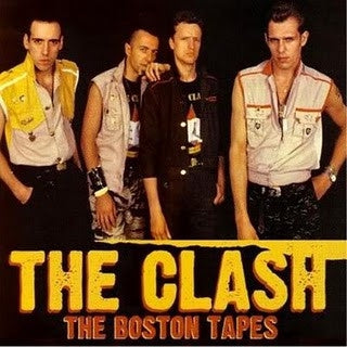 THE CLASH - The Boston Tapes