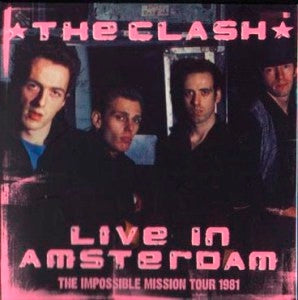 THE CLASH - Live In Amsterdam