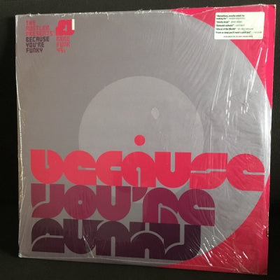 VARIOUS - The Rustler Presents Because You're Funky