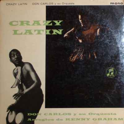 DON CARLOS Y SU ORQUESTRA - Crazy Latin