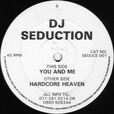 DJ SEDUCTION - Hardcore Heaven / You And Me