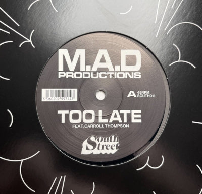 M.A.D PRODUCTIONS FEATURING CARROLL THOMPSON - Too Late