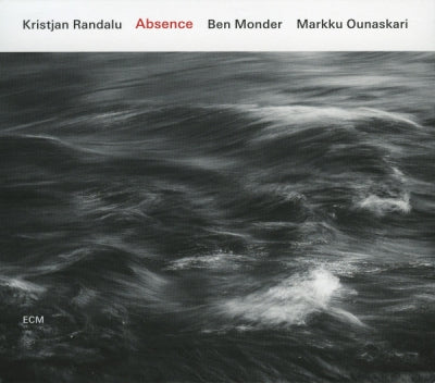 KRISTJAN RANDALU, BEN MONDER, MARKKU OUNASKARI - Absence