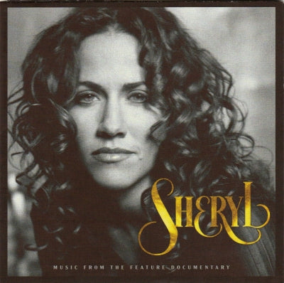 SHERYL CROW - Sheryl: Music From The Feature Documentary
