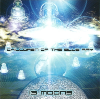 VARIOUS - Chilldren Of The Blue Ray (13 Moons)