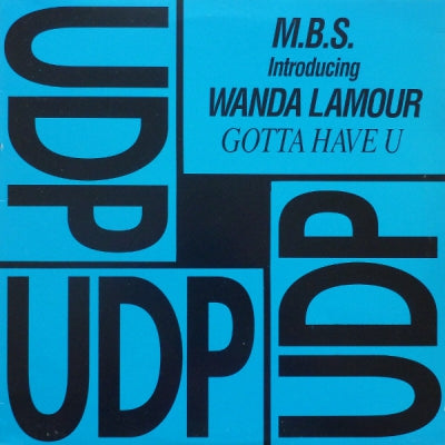 M.B.S. INTRODUCING WANDA LAMOUR - Gotta Have U