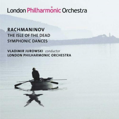 RACHMANINOV, VLADIMIR JUROWSKI, LONDON PHILHARMONIC ORCHESTRA - The Isle Of The Dead; Symphonic Dances