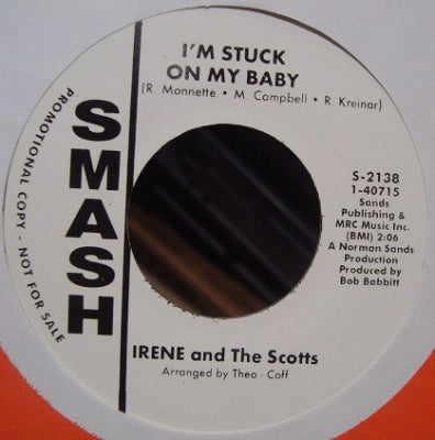 IRENE & THE SCOTTS - I'm Stuck On My Baby