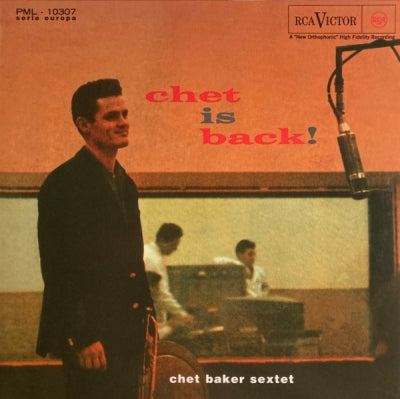 CHET BAKER SEXTET - Chet Is Back!