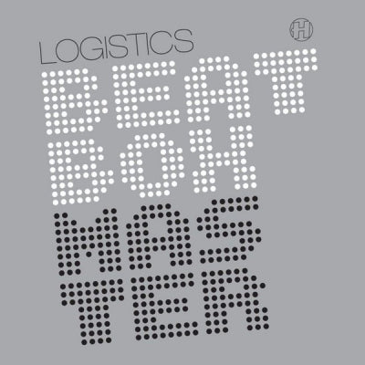 LOGISTICS - Beatbox Master / Girl From Mars