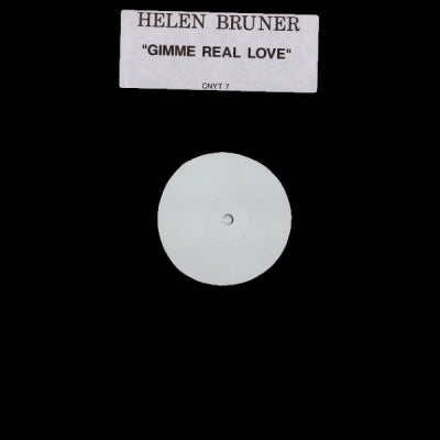HELEN BRUNER - Gimme Real Love