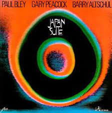 PAUL BLEY, GARY PEACOCK, BARRY ALTSCHUL - Japan Suite