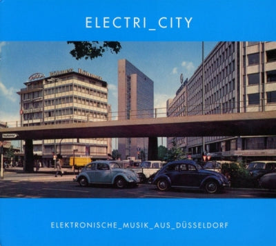 VARIOUS - Electri_city 1_2 (Elektronische_Musik_Aus_Düsseldorf)