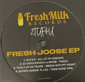 W E E 2 / DJ SHOCKWAVZ VS 5 MOB / TOOLZ OF DA TRADE / 4STEPZ AHEAD FT. LOL - Fresh Joose EP