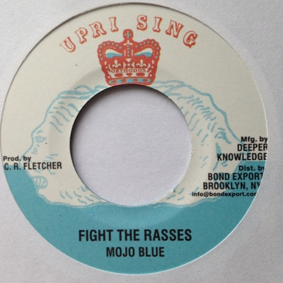 MOJO BLUE - Fight The Rasses