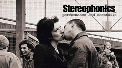 STEREOPHONICS - Performance And Cocktails