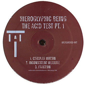 HIEROGLYPHIC BEING - The Acid Test Pt. 1