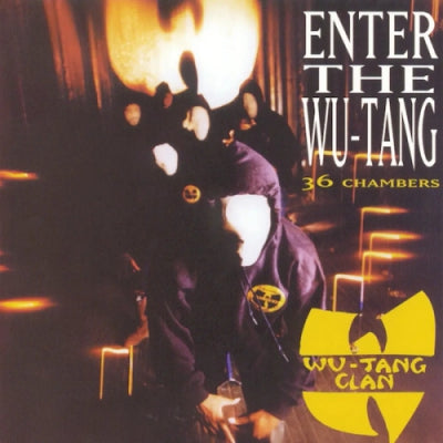 WU-TANG CLAN - Enter The Wu-Tang (36 Chambers)
