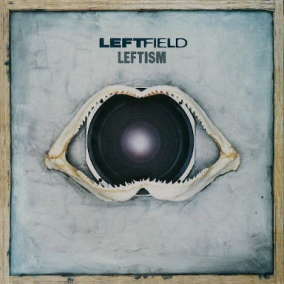 LEFTFIELD - Leftism