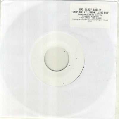 RAS ELROY BAILEY - Stop The Killing
