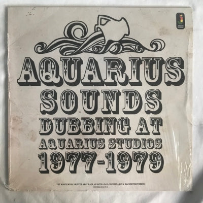 VARIOUS ARTISTS - Aquarius Sounds (Dubbing At Aquarius Studios 1977-1979)