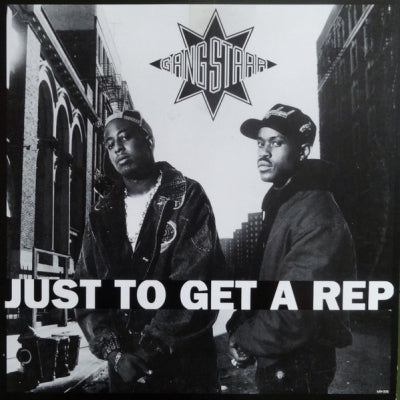 GANG STARR - Just To Get A Rep / Who's Gonna Take The Weight?