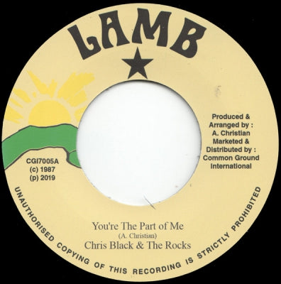CHRIS BLACK & THE ROCKS - You're The Part Of Me / Version.