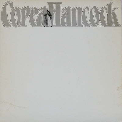CHICK COREA & HERBIE HANCOCK - An Evening With Chick Corea And Herbie Hancock