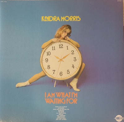 KENDRA MORRIS - I Am What I'm Waiting For