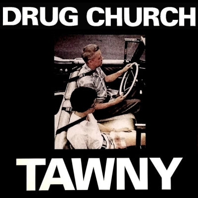 DRUG CHURCH - Tawny
