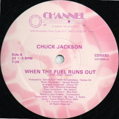CHUCK JACKSON - When The Fuel Runs Out