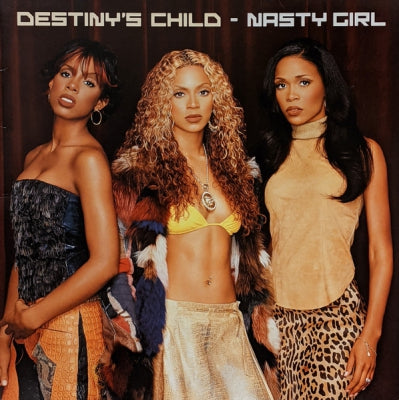 DESTINY'S CHILD - Nasty Girl