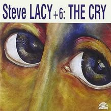 STEVE LACY + 6 - The Cry