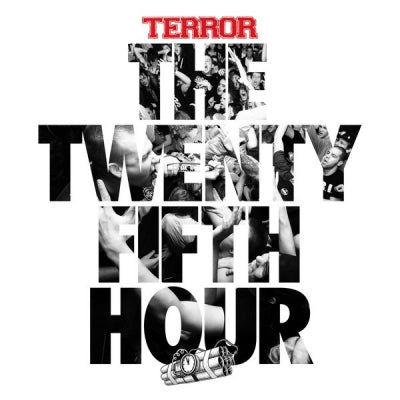 TERROR - The Twenty Fifth Hour