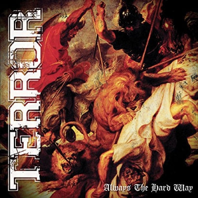 TERROR - Always The Hard Way