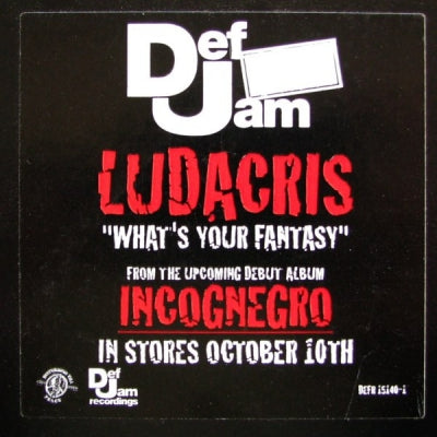 LUDACRIS - What's Your Fantasy / Get Off Me