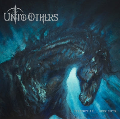 UNTO OTHERS - Strength II ...Deep Cuts