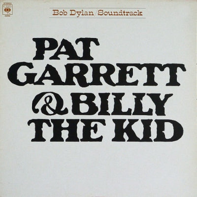 BOB DYLAN - Pat Garrett And Billy The Kid