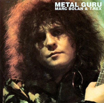 MARC BOLAN AND T-REX - Metal Guru