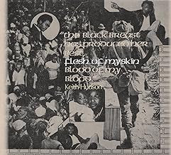KEITH HUDSON - The Black Breast Has Produced Her Best, Flesh Of My Skin Blood Of My Blood