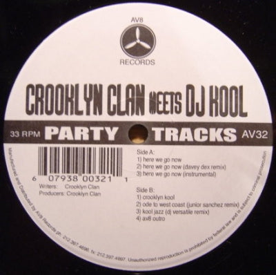 CROOKLYN CLAN MEETS DJ KOOL - Here We Go Now